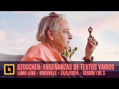 Dzogchen: textos varios (Knoxville 2024)