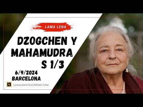 Dzogchen y Mahamudra (Barcelona 2024)