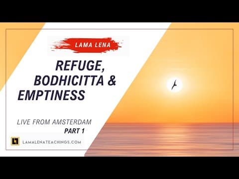 Live From Amsterdam – Refuge, Bodhicitta & Emptiness
