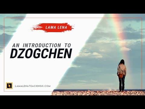 What is Dzogchen?: An Introduction